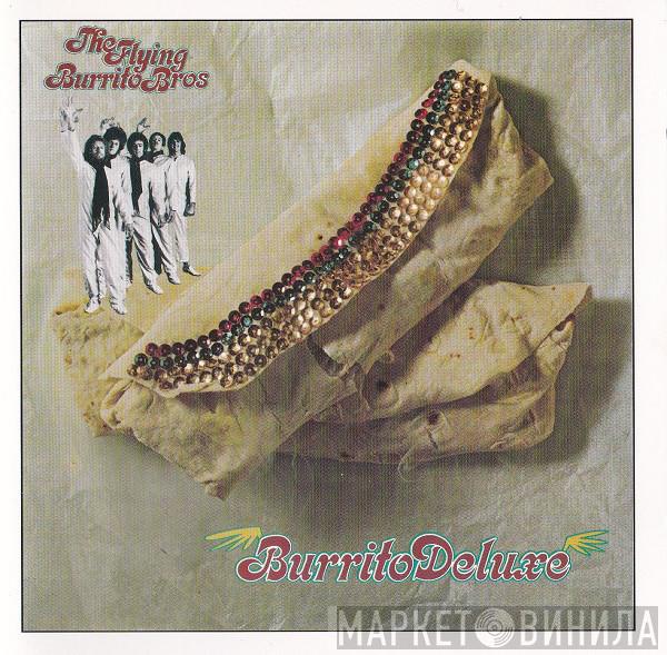  The Flying Burrito Bros  - Burrito Deluxe