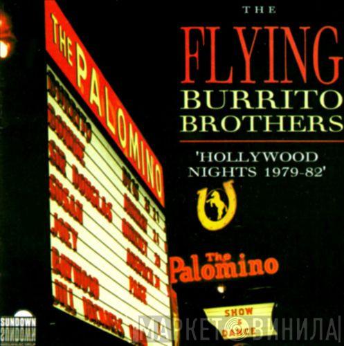 The Flying Burrito Bros - Hollywood Nights 1979-82