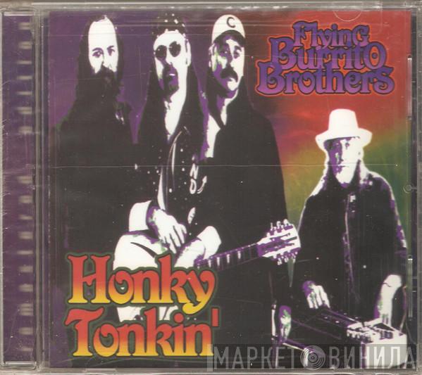  The Flying Burrito Bros  - Honky Tonkin'