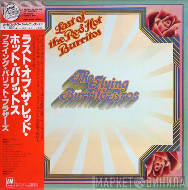  The Flying Burrito Bros  - The Last Of The Red Hot Burritos