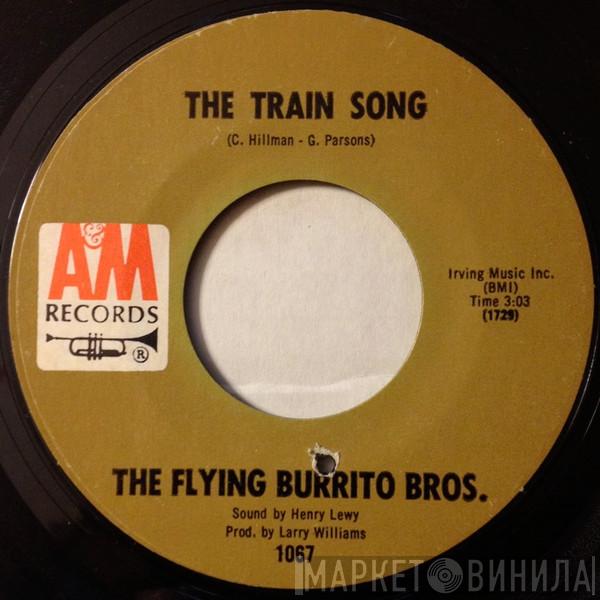  The Flying Burrito Bros  - The Train Song