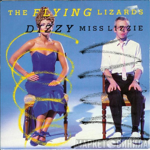  The Flying Lizards  - Dizzy Miss Lizzie