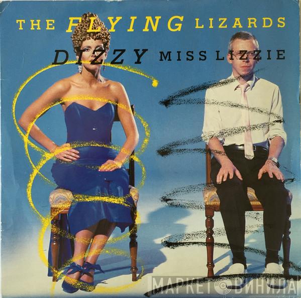  The Flying Lizards  - Dizzy Miss Lizzie