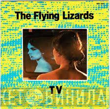 The Flying Lizards  - TV