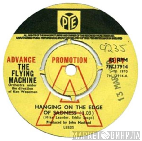  The Flying Machine  - Hanging On The Edge Of Sadness