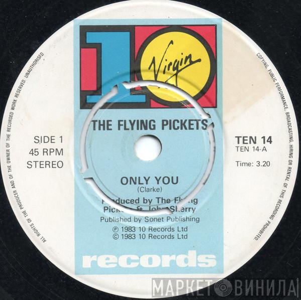 The Flying Pickets - Only You