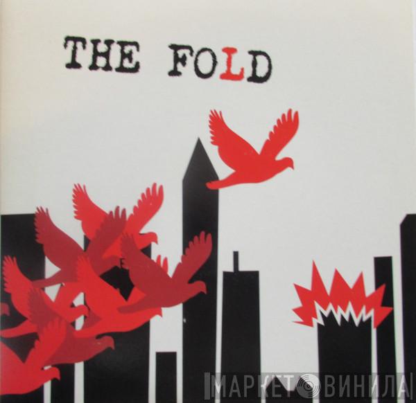 The Fold  - Loading To The Crash / On You