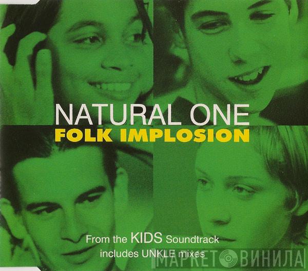 The Folk Implosion - Natural One