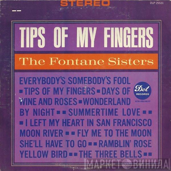  The Fontane Sisters  - Tips Of My Fingers