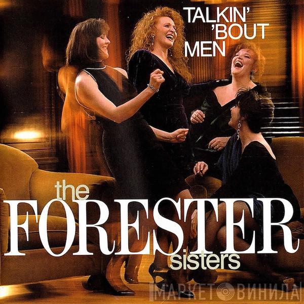 The Forester Sisters - Talkin' 'Bout Men