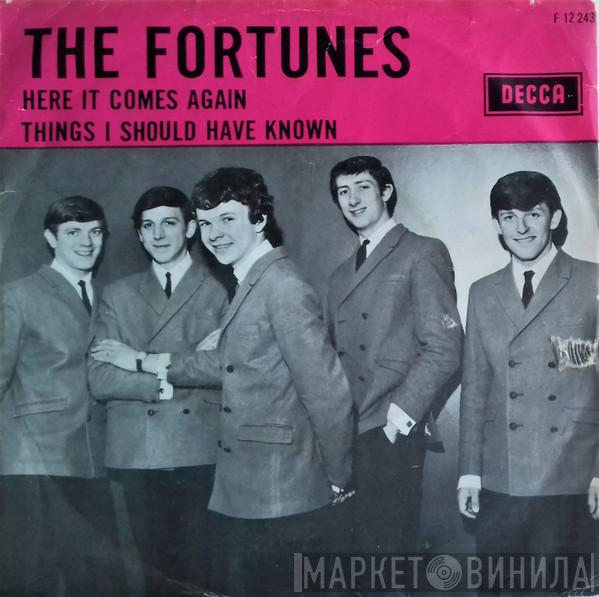  The Fortunes  - Here It Comes Again / Things I Should Have Known