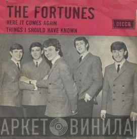  The Fortunes  - Here It Comes Again / Things I Should Have Known