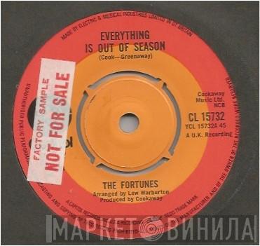 The Fortunes - Everything Is Out Of Season