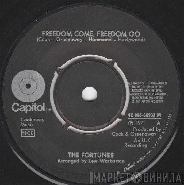  The Fortunes  - Freedom Come, Freedom Go