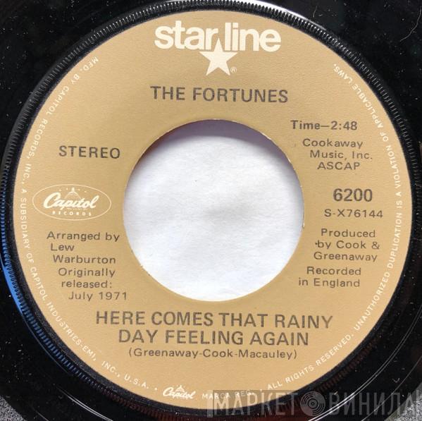 The Fortunes - Here Comes That Rainy Day Feeling Again / Freedom Come, Freedom Go