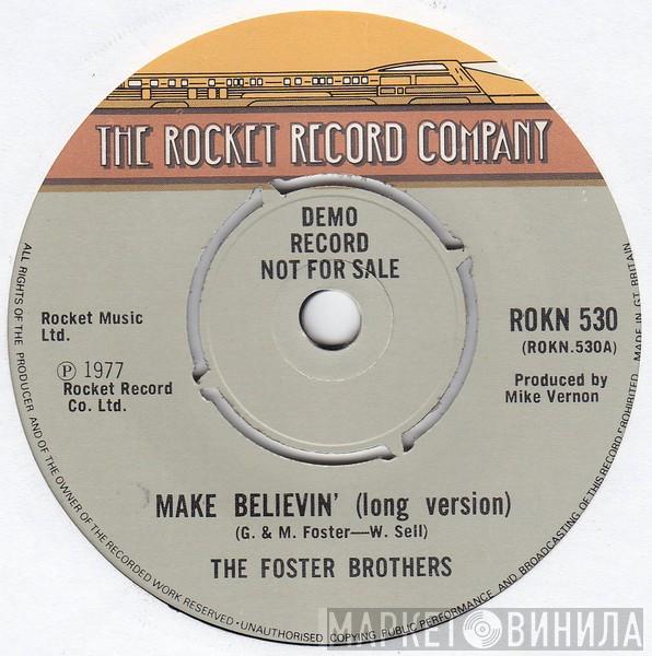 The Foster Brothers - Make Believin'