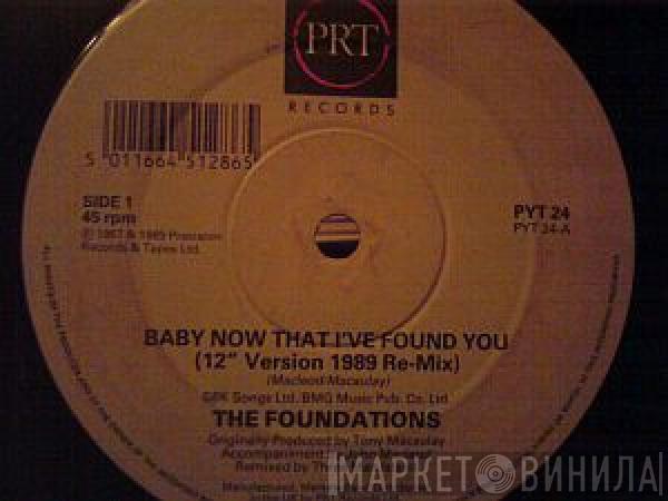The Foundations - Baby Now That I've Found You 1989 Remix