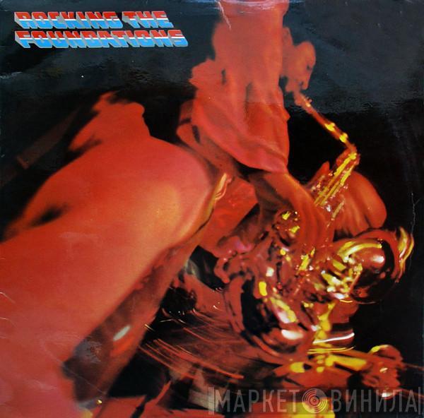 The Foundations - Rocking The Foundations