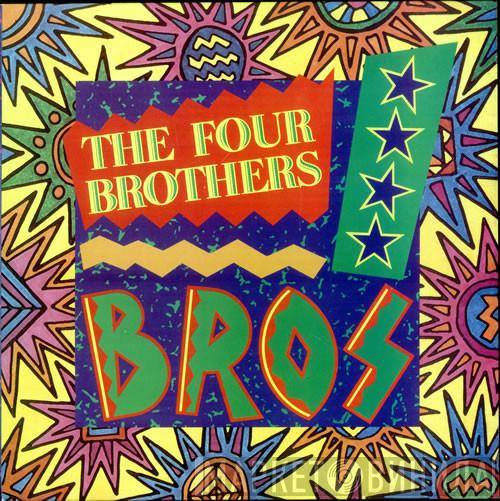  The Four Brothers  - Bros