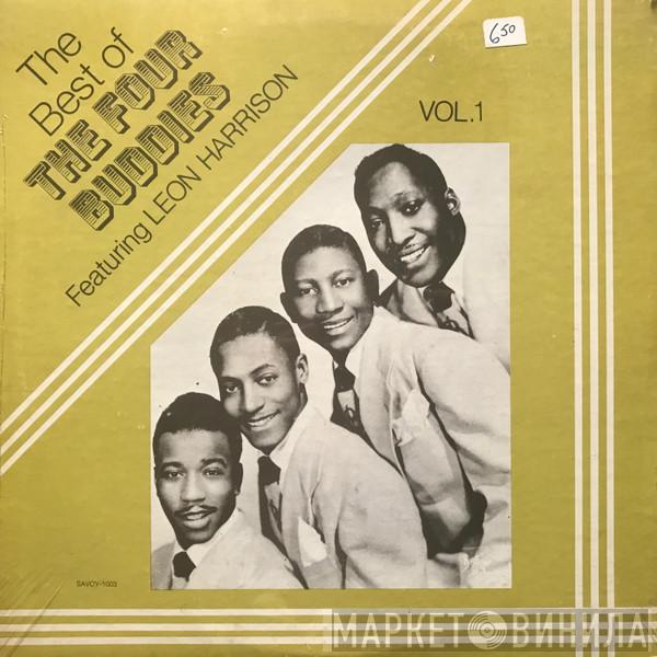 The Four Buddies - The Best Of The Four Buddies Featuring Leon Harrison Volume 1