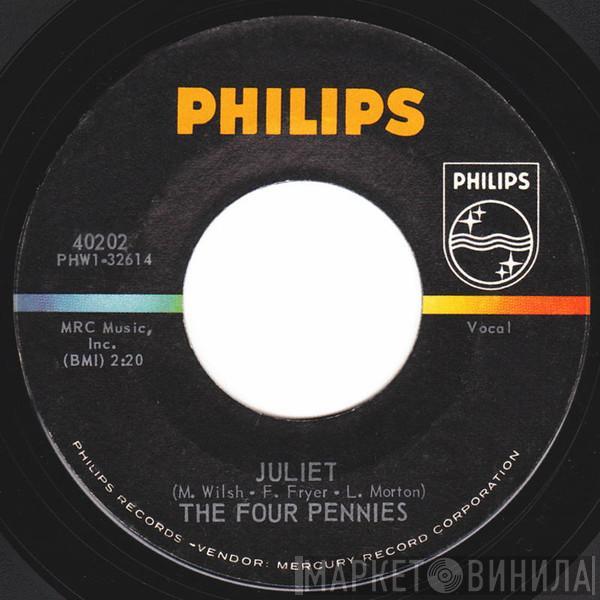 The Four Pennies  - Juliet