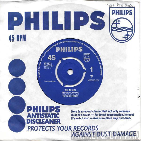 The Four Pennies - Tell Me Girl  /  Juliet