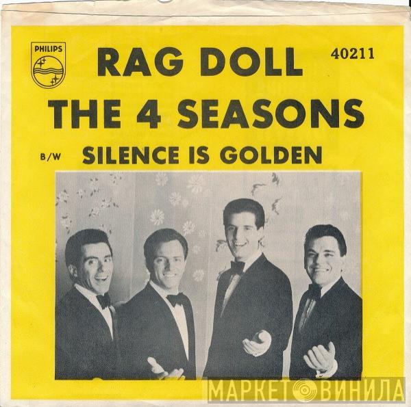  The Four Seasons  - Rag Doll / Silence Is Golden