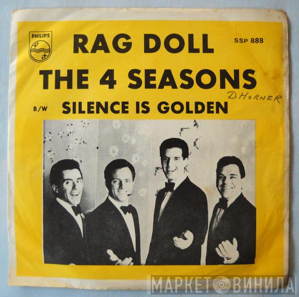  The Four Seasons  - Rag Doll / Silence Is Golden