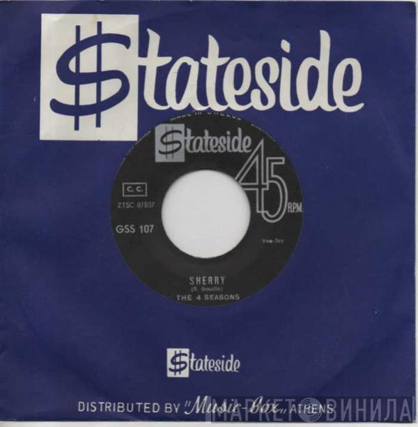  The Four Seasons  - Sherry / I've Cried Before