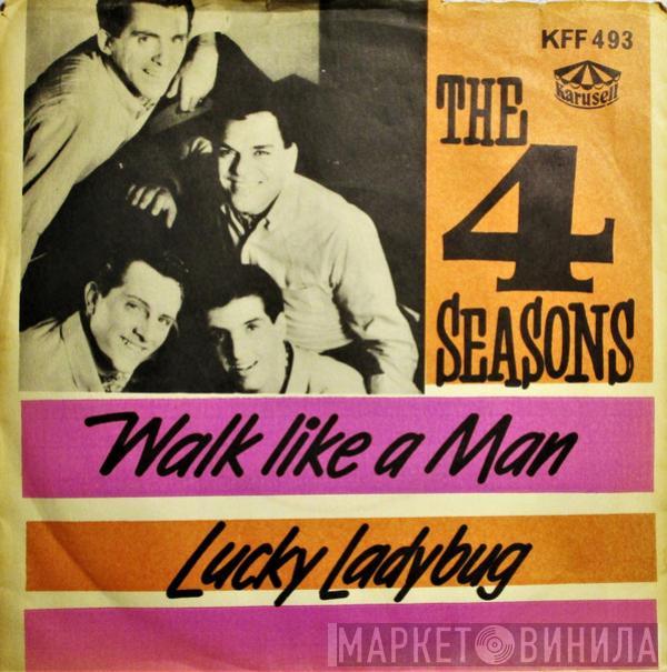  The Four Seasons  - Walk Like A Man / Lucky Ladybug