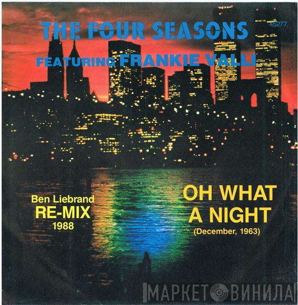 The Four Seasons, Frankie Valli - Oh What A Night (December, 1963) (Ben Liebrand Re-Mix 1988)