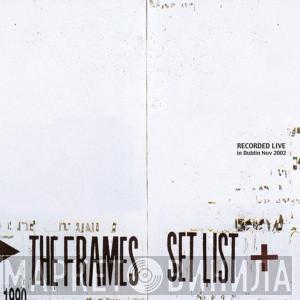 The Frames - Setlist