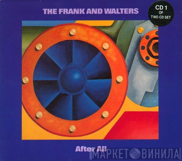 The Frank And Walters - After All