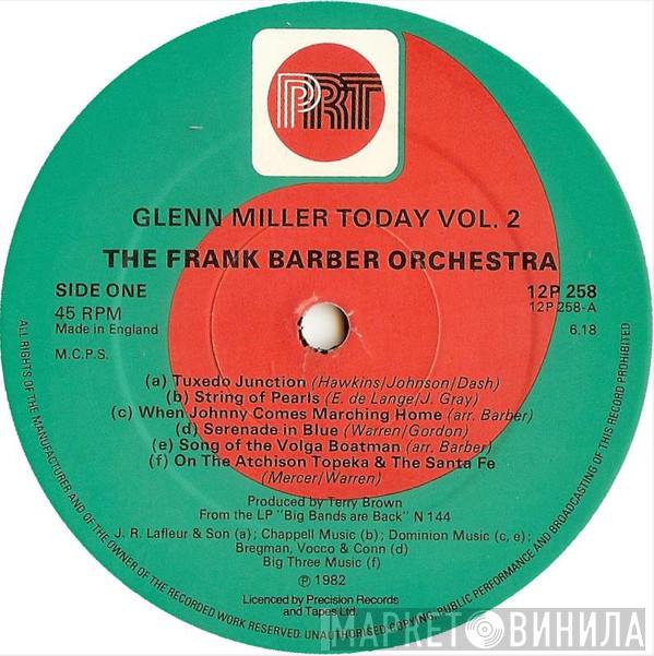 The Frank Barber Orchestra - Glenn Miller Today Vol. 2