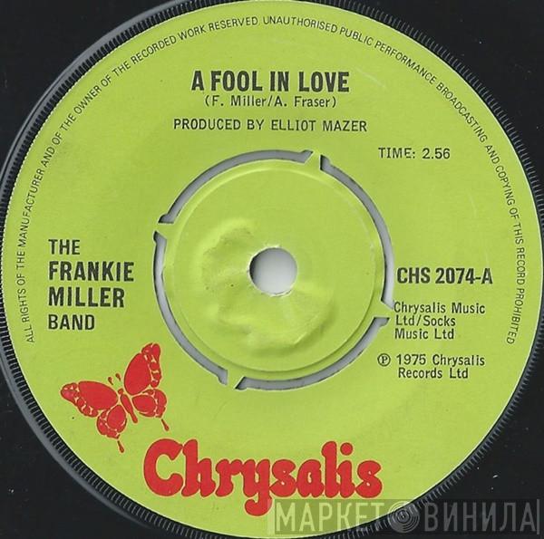 The Frankie Miller Band - A Fool In Love