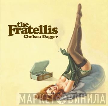  The Fratellis  - Chelsea Dagger