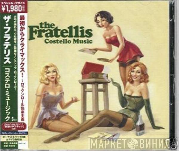  The Fratellis  - Costello Music