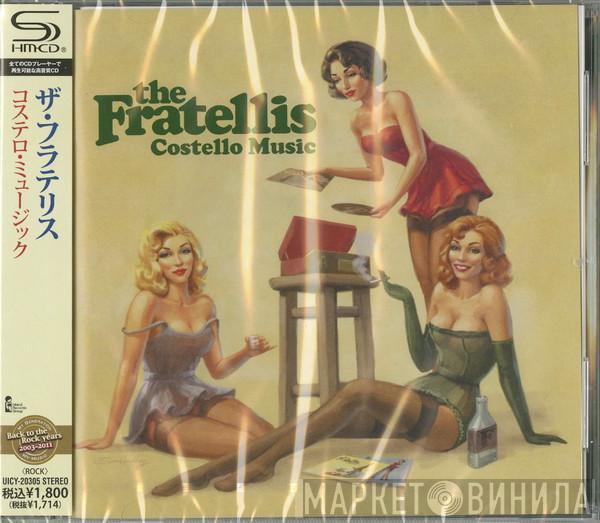  The Fratellis  - Costello Music