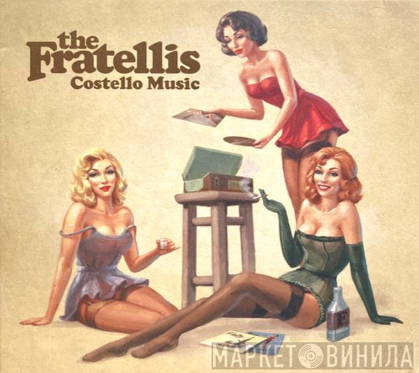 The Fratellis - Costello Music