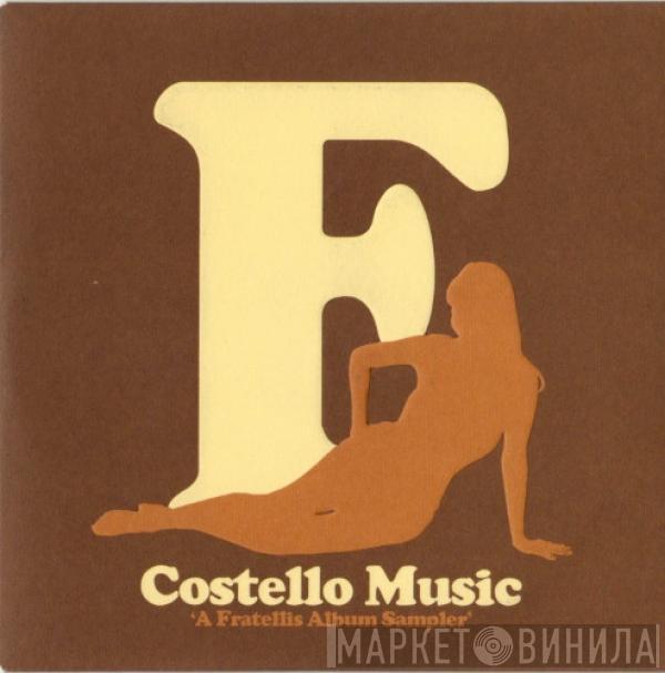  The Fratellis  - Costello Music