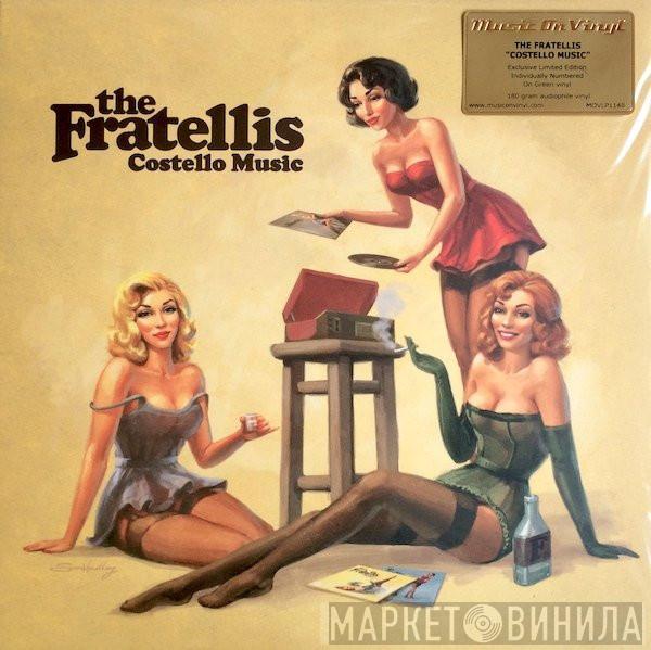  The Fratellis  - Costello Music