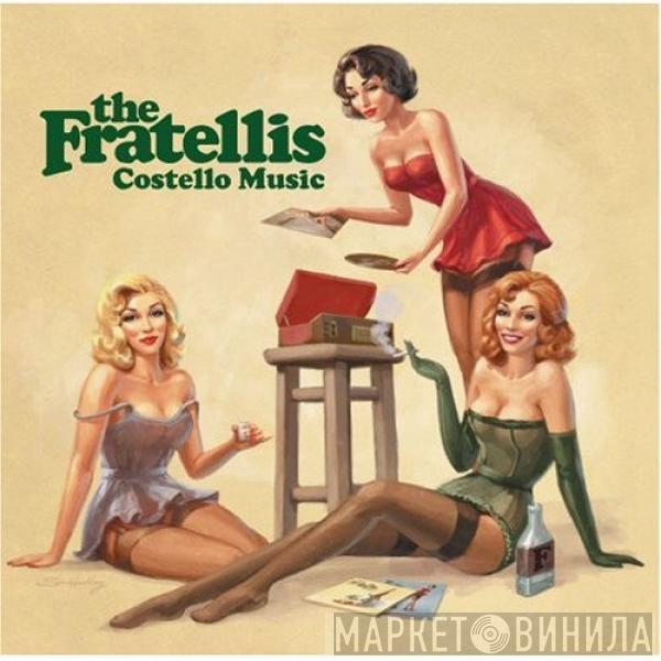  The Fratellis  - Costello Music