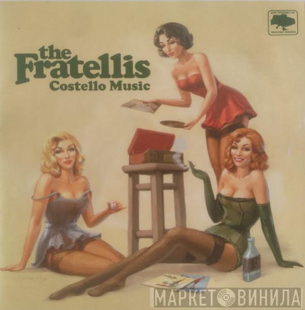  The Fratellis  - Costello Music