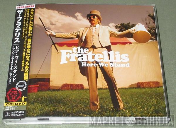  The Fratellis  - Here We Stand
