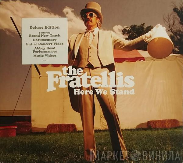  The Fratellis  - Here We Stand
