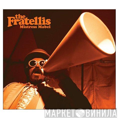 The Fratellis - Mistress Mabel