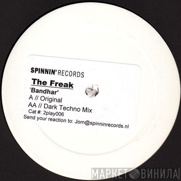 The Freak - Bandhar