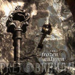 The Frozen Autumn - Is Anybody There?