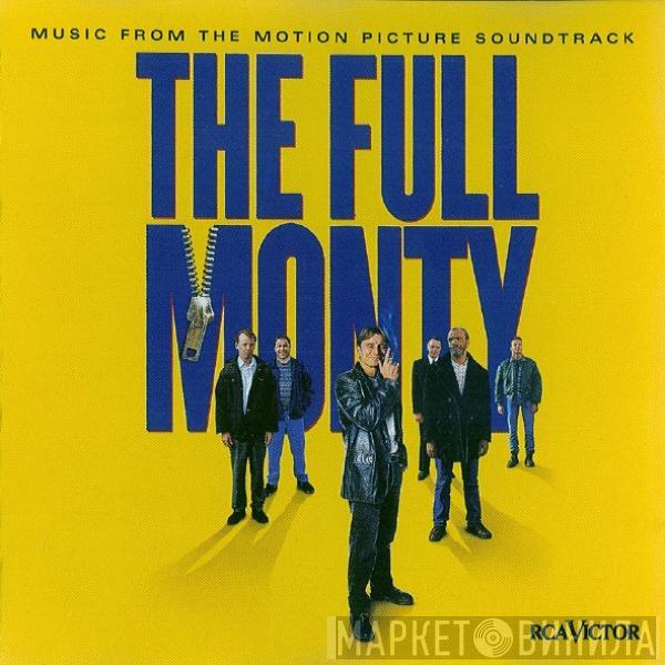  - The Full Monty (Music From The Motion Picture Soundtrack)
