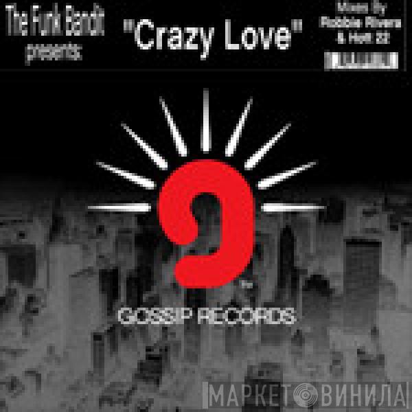 The Funk Bandits - Crazy Love